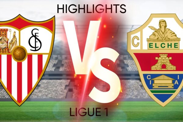 Sevilla FC Faces Elche CF: A Critical Clash in La Liga