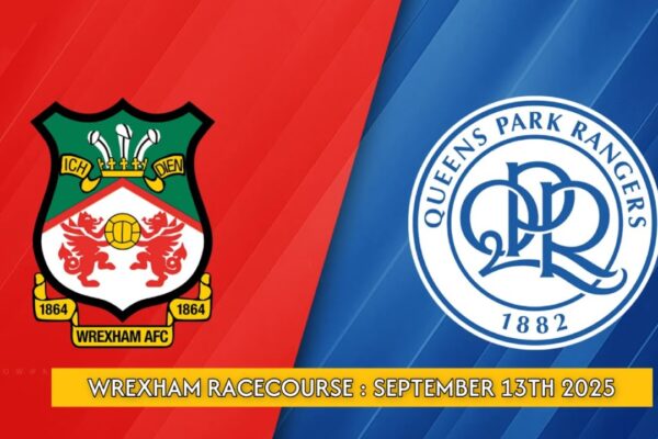Wrexham vs QPR: An Overview of the Exciting Clash