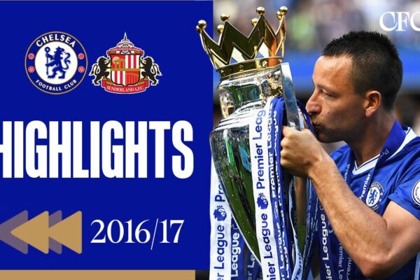 Chelsea vs Sunderland: Key Highlights and Analysis