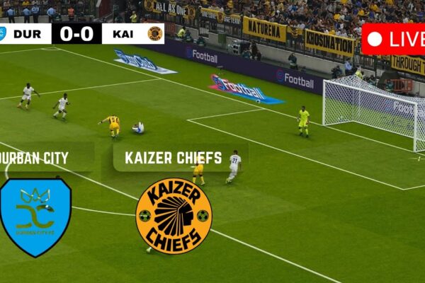 Kaizer Chiefs vs Durban City: A Crucial Encounter in the PSL