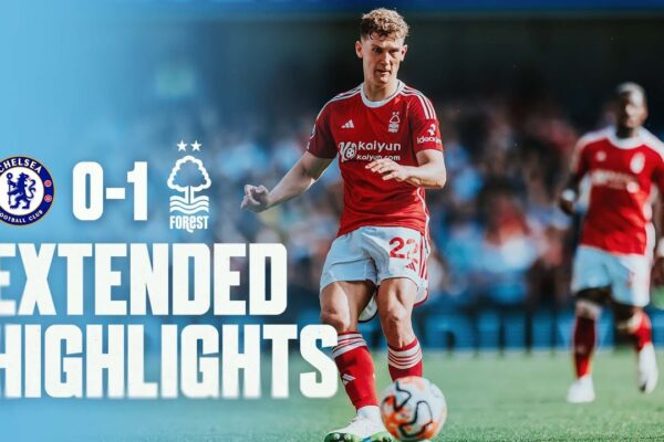 Nottingham Forest vs Chelsea: Key Highlights and Analysis