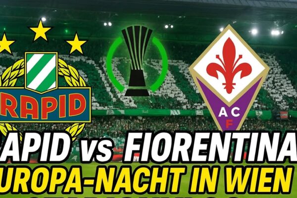 Rapid Wien vs Fiorentina: A Crucial European Clash