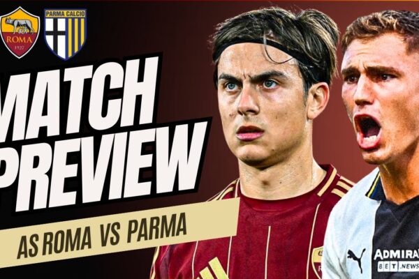 Roma vs Parma: Highlights and Insights from the Serie A Clash