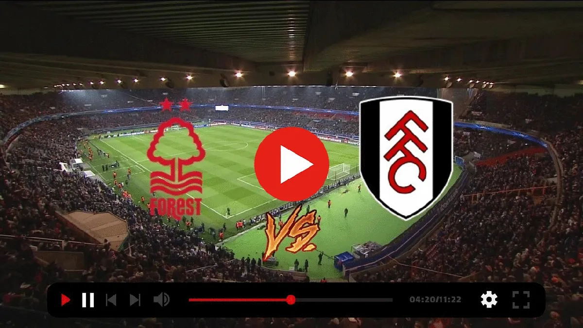 nottm forest vs fulham — ZA news