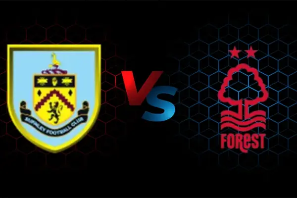 nottm forest vs burnley — ZA news