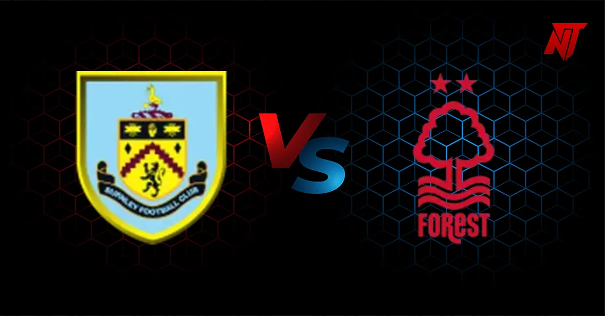 nottm forest vs burnley — ZA news